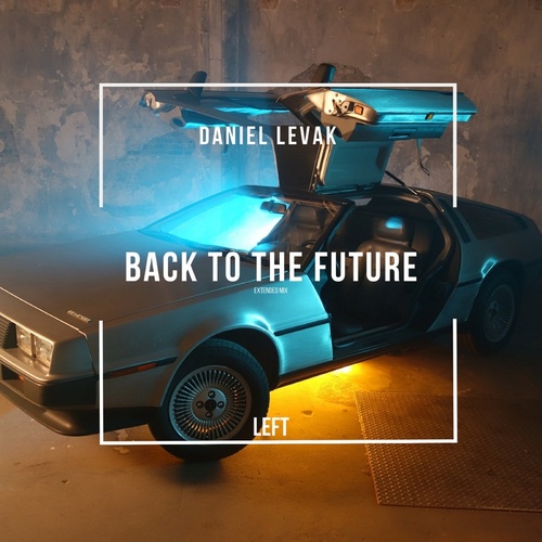 Daniel Levak - Back to the Future (Extended Mix) [BTPRT283085]